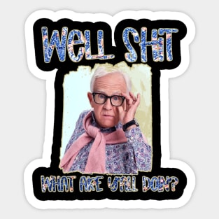 Vintage Well Shit - Leslie Jordan Sticker